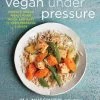 Houghton Mifflin Harcourt Vegan Under Pressure
