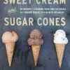 Penguin Random House Sweet Cream And Sugar Cones Cookbooks